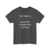 Unisex t-shirt from Twisted Angell with the sarcastic phrase “Most Likely To Quote The Grinch Word For Word” printed on the front.