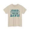 Unisex t-shirt from Twisted Angell with the sarcastic phrase “Proud Supporter of Snow Days!” printed on the front.