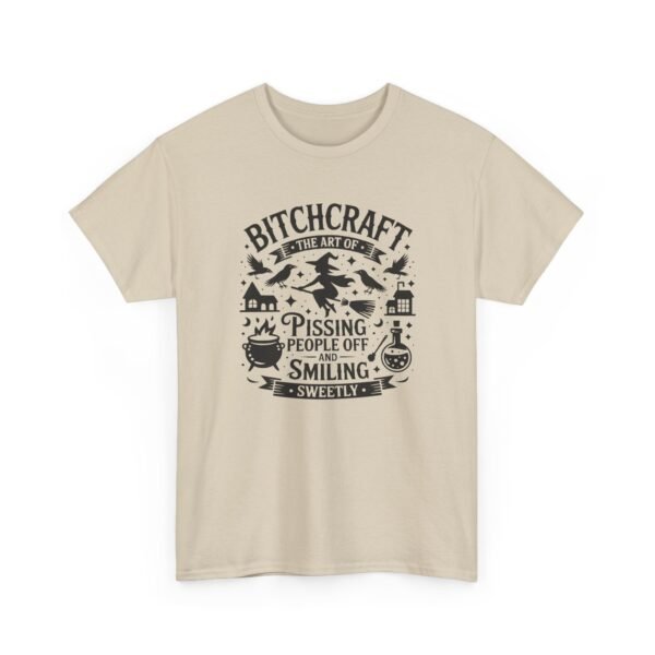 Unisex t-shirt from Twisted Angell with the sarcastic phrase “Bitchcraft, The Art Of Pissing People Off And Smiling Sweetly” printed on the front.