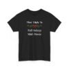 Unisex t-shirt from Twisted Angell with the sarcastic phrase “Most Likely To Fall Asleep Mid-Movie” printed on the front.