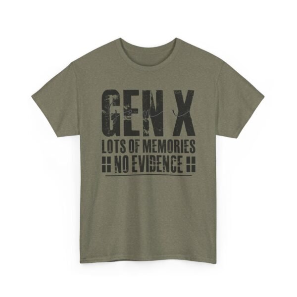 9483961864416988792_2048.jpeg Unisex t-shirt from Twisted Angell with the sarcastic phrase “Gen X: Lots of Memories, No Evidence” printed on the front.