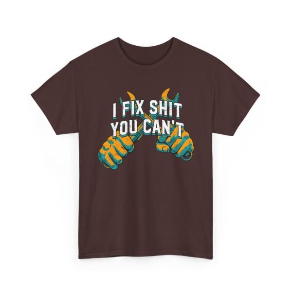 9552899215944685951_2048-2.jpeg Unisex t-shirt from Twisted Angell with the sarcastic phrase “I Fix Shit You Can't” printed on the front.