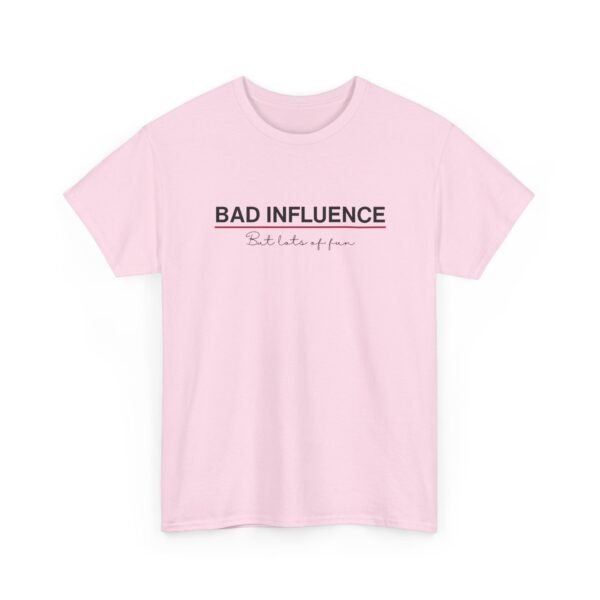 9566572879986727241_2048-1.jpeg Unisex t-shirt from Twisted Angell with the sarcastic phrase “Bad Influence” printed on the front.