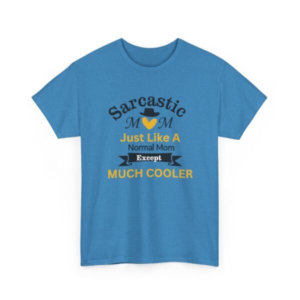 Unisex t-shirt from Twisted Angell with the sarcastic phrase “Sarcastic Mom, Just Like A Normal Mom Except Much Cooler” printed on the front.