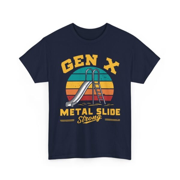 Unisex t-shirt from Twisted Angell with the sarcastic phrase “Gen X Metal Slide Strong” printed on the front.