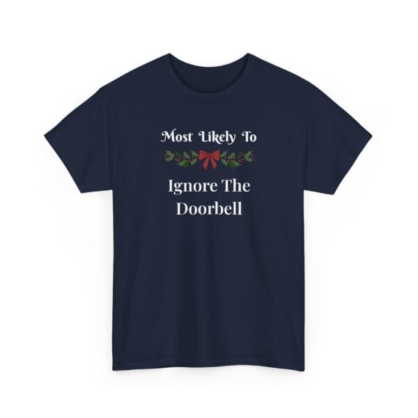 Unisex t-shirt from Twisted Angell with the sarcastic phrase “Most Likely To Ignore The Doorbell” printed on the front.