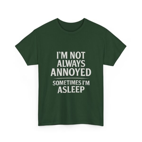Unisex t-shirt from Twisted Angell with the sarcastic phrase “I'm Not Always Annoyed, Sometimes I'm Asleep” printed on the front.