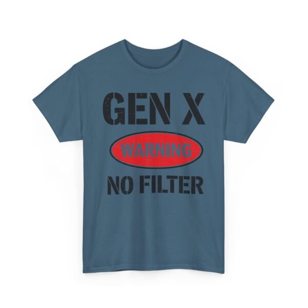 Unisex t-shirt from Twisted Angell with the sarcastic phrase “Gen X "Warning No Filter” printed on the front.