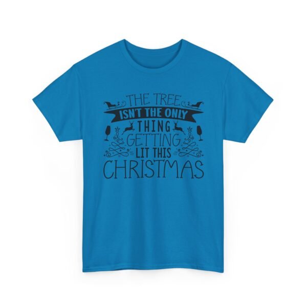 Unisex t-shirt from Twisted Angell with the sarcastic phrase “The Tree Isn't The Only Thing Getting Lit This Christmas” printed on the front.