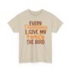 Unisex t-shirt from Twisted Angell with the sarcastic phrase “Every Thanksgiving I Give My Family The Bird” printed on the front.