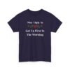Unisex t-shirt from Twisted Angell with the sarcastic phrase “Most Likely To Get Up First In The Morning” printed on the front.