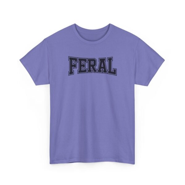 9759391340558547267_2048-1.jpeg Unisex t-shirt from Twisted Angell with the sarcastic phrase “Feral” printed on the front.