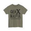 Unisex t-shirt from Twisted Angell with the sarcastic phrase “Gen X Mafia - The True FAFO Generation” printed on the front.