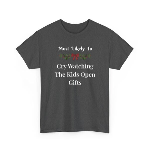 Unisex t-shirt from Twisted Angell with the sarcastic phrase “Most Likely To Cry Watching The Kids Open Gifts” printed on the front.