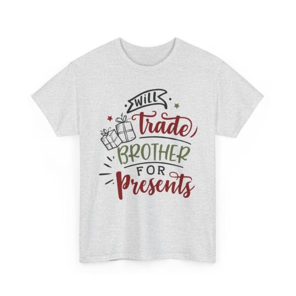 Unisex t-shirt from Twisted Angell with the sarcastic phrase “Will Trade Brother For Presents” printed on the front.
