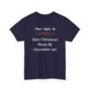 Unisex t-shirt from Twisted Angell with the sarcastic phrase “Most Likely To Hate Christmas Music By December 3rd” printed on the front.