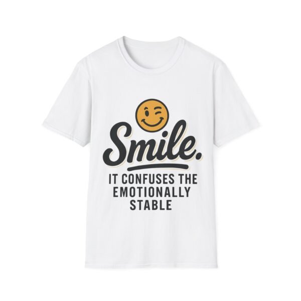 Unisex t-shirt from Twisted Angell with the sarcastic phrase “Smile. It confuses the emotionally stable” printed on the front.