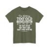 Unisex t-shirt from Twisted Angell with the sarcastic phrase “I'm Getting Too Old To Impress People” printed on the front.