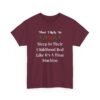 Unisex t-shirt from Twisted Angell with the sarcastic phrase “Most Likely To Sleep In Their Childhood Bed Like It's A Time Machine” printed on the front.