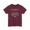 Unisex t-shirt from Twisted Angell with the sarcastic phrase “Most Likely To Unplug The Lights Out Of Spite” printed on the front.