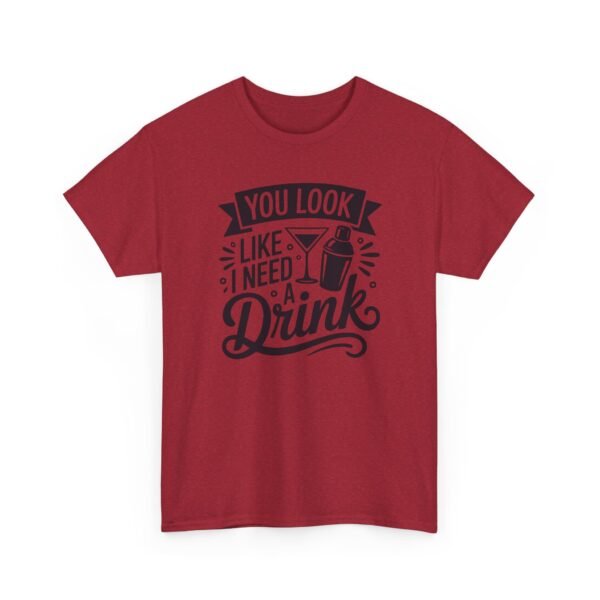 Unisex t-shirt from Twisted Angell with the sarcastic phrase “You Look Like I Need A Drink” printed on the front.