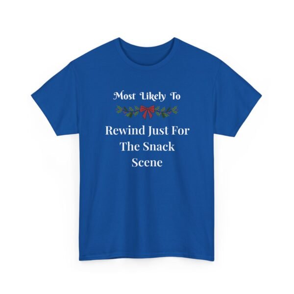 Unisex t-shirt from Twisted Angell with the sarcastic phrase “Most Likely To Rewind Just For The Snack Scene” printed on the front.