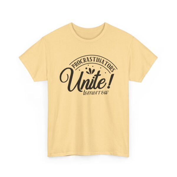 Unisex t-shirt from Twisted Angell with the sarcastic phrase “Procrastinators Unite Tomorrow” printed on the front.