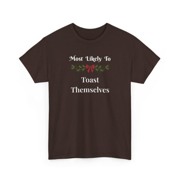 Unisex t-shirt from Twisted Angell with the sarcastic phrase “Most Likely To Toast Themselves” printed on the front.