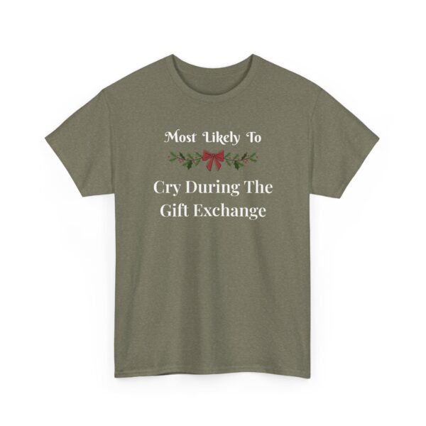 Unisex t-shirt from Twisted Angell with the sarcastic phrase “Most Likely To Cry During The Gift Exchange” printed on the front.