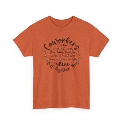 Unisex t-shirt from Twisted Angell with the sarcastic phrase “Coworkers Are Like Christmas Lights” printed on the front.