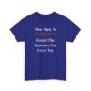 9988690809994849662_2048.jpeg Unisex t-shirt from Twisted Angell with the sarcastic phrase “Most Likely To Forget The Batteries For Every Toy” printed on the front.