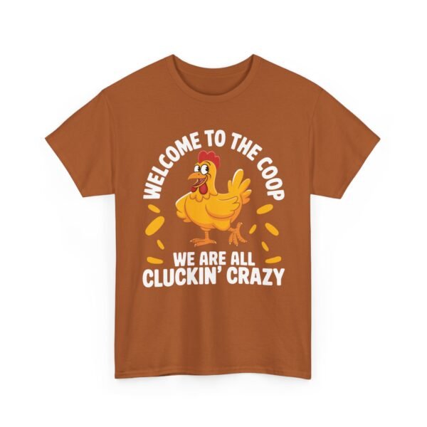 Welcome to the Coop, We Are All Cluckin' Crazy