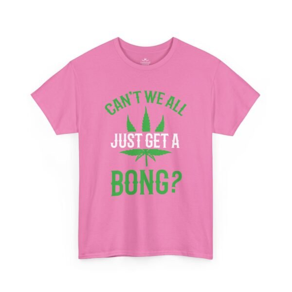Can’t We All Just Get a Bong?