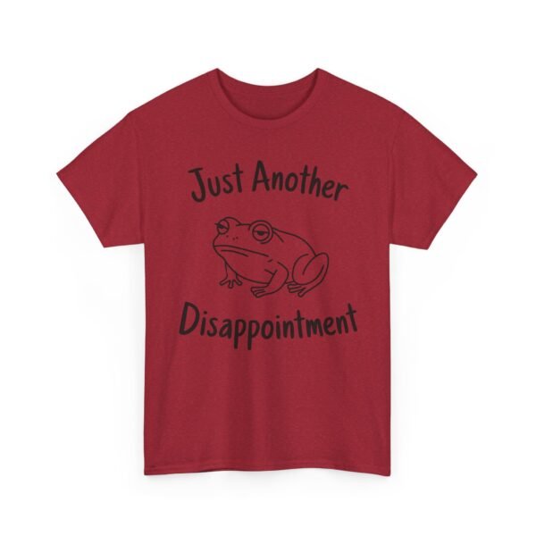 Just Another Disappointment Frog T-Shirt