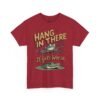Hang In There It Gets Worse T-Shirt — Funny Frog Graphic Tee