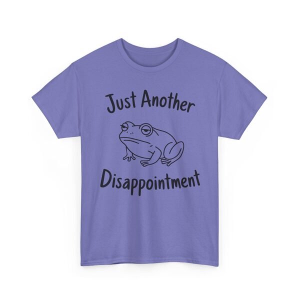 Just Another Disappointment Frog T-Shirt