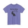 You're Cute I'll Get You Last — Funny Goth Grim Reaper Tee