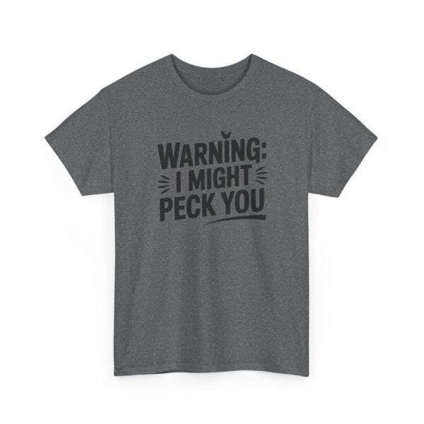 Warning: I Might Peck You