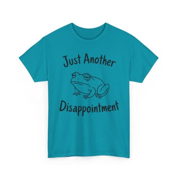 Just Another Disappointment Frog T-Shirt