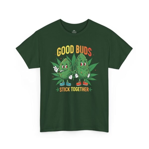 Good Buds Stick Together
