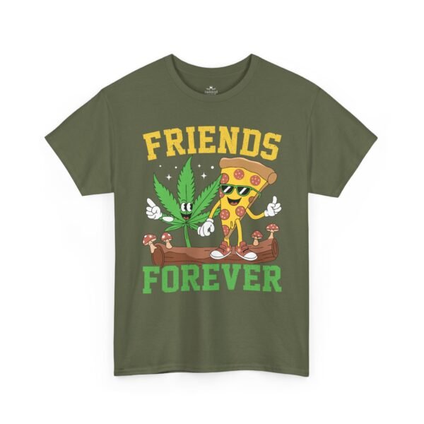 Friends Forever Pizza & Weed