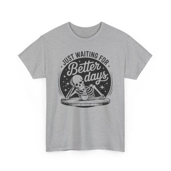 Just Waiting for Better Days Skeleton Tee — Vintage Goth Graphic T-Shirt