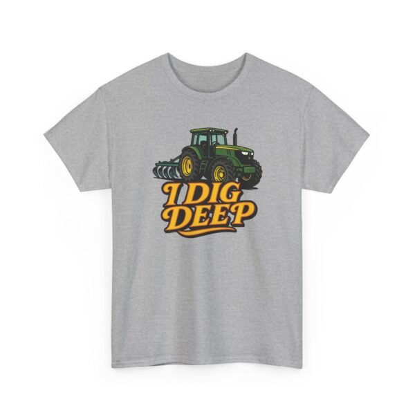 I Dig Deep -Tractor