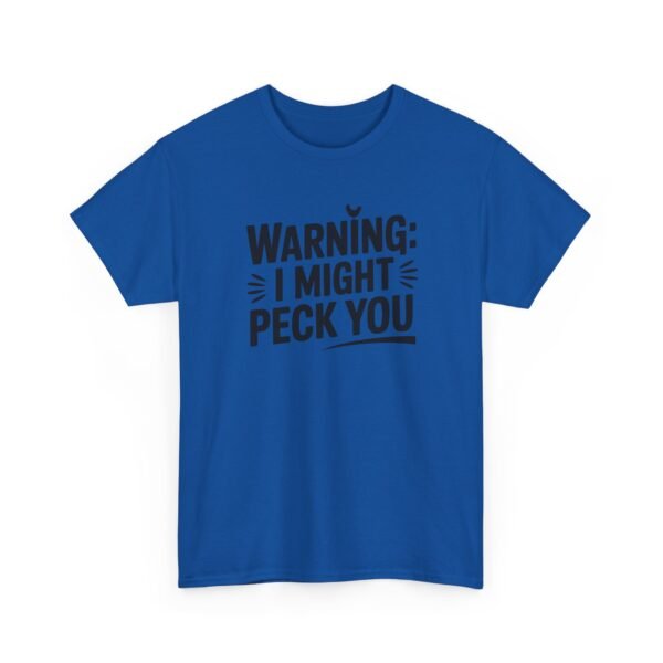 Warning: I Might Peck You