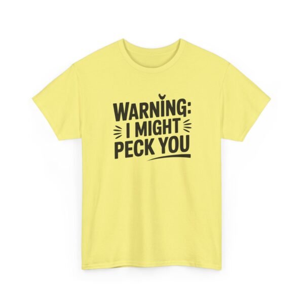 Warning: I Might Peck You