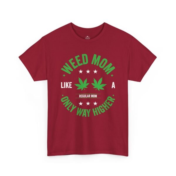 Weed Mom Like A Regular Mom Only Way Higher