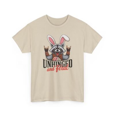 Unhinged and Feral T-Shirt — Rockin' Raccoon