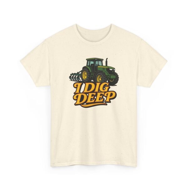 I Dig Deep -Tractor