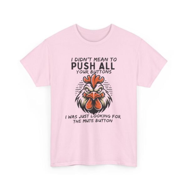 I Didn’t Mean to Push All Your Buttons, I Was Just Looking For The Mute Button