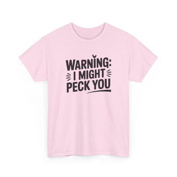 Warning: I Might Peck You